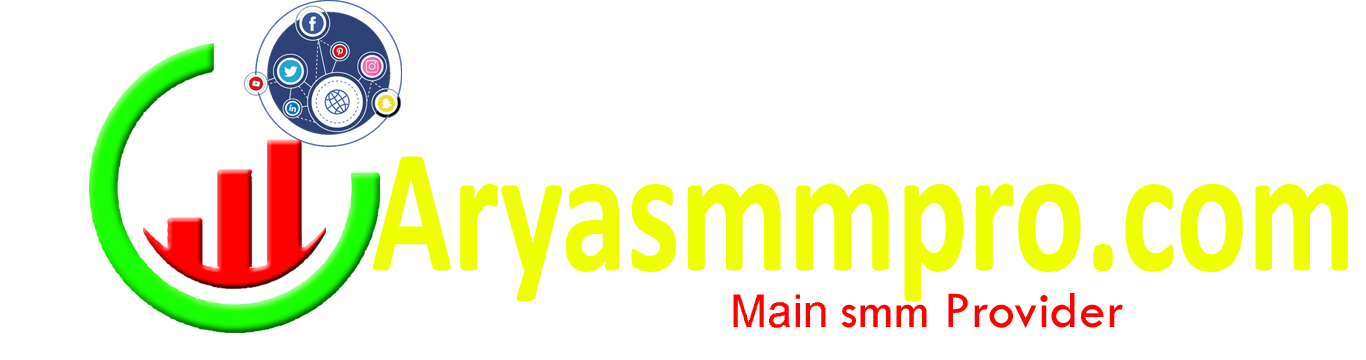 Main SMM Panel - Aryasmmpro #1 Best & Main SMM Provider Panel
